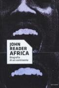 Africa: Biografia di un continente