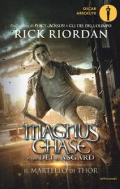 Il martello di Thor. Magnus Chase e gli dei di Asgard: 2