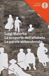 La scoperta dell'alfabeto - Le parole abbandonate.