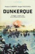 Dunkerque: 26 maggio-4 giugno 1940: storia dell'operazione Dynamo