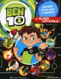 Ben 10. La guida ufficiale