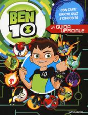 Ben 10. La guida ufficiale