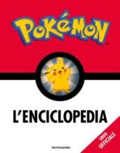 Pokémon. L'enciclopedia. Ediz. a colori