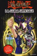 Yu-Gi-Oh! La guida ufficiale. Ediz. a colori