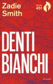 Denti bianchi