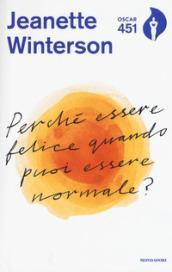 Perché essere felice quando puoi essere normale? Con Segnalibro