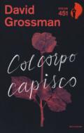 Col corpo capisco