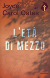 L'età di mezzo. Con Segnalibro