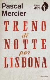 Treno di notte per Lisbona. Con Segnalibro