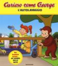 L'autolavaggio. Curioso come George. Ediz. a colori. 6.