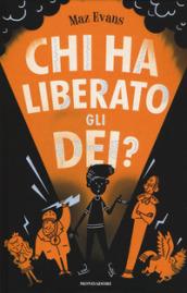 Chi ha liberato gli dei?