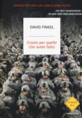 Grazie per quello che avete fatto. Storia di militari e del loro ritorno a casa