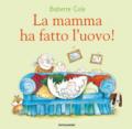 LA MAMMA HA FATTO L'UOVO