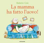 LA MAMMA HA FATTO L'UOVO