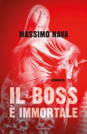 IL BOSS E' IMMORTALE