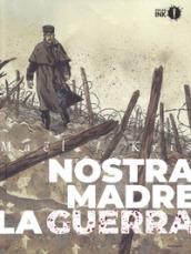 Nostra madre la guerra