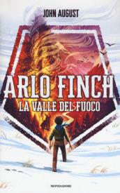 ARLO FINCH. LA VALLE DEL FUOCO