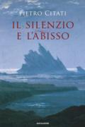 IL SILENZIO E L'ABISSO