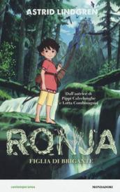 Ronja. Figlia di brigante