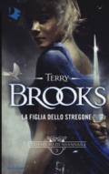 La figlia dello stregone. I difensori di Shannara: 3