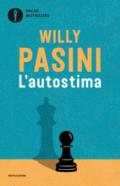 L'autostima. Volersi bene per voler bene agli altri