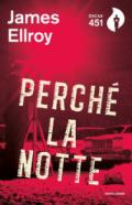 Perché la notte