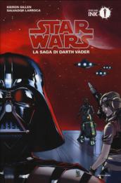 Star Wars. La saga di Darth Vader. Vol. 1