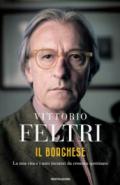 Il borghese. La mia vita e i miei incontri da cronista spettinato