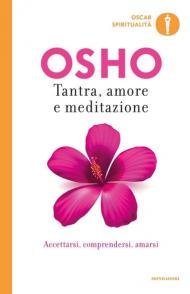 Tantra, amore e meditazione