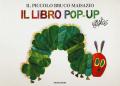 Il piccolo bruco Maisazio. Libro pop-up. Nuova ediz.