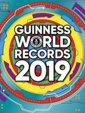 Guinness World Records 2019. Ediz. illustrata