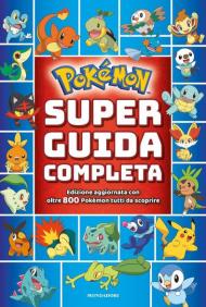 Pokémon. Super guida completa