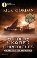 La piramide rossa. The Kane Chronicles. Vol. 1