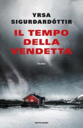 Il tempo della vendetta (Le indagini del detective Huldar Vol. 2)