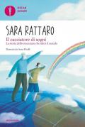 Il cacciatore di sogni. La storia dello scienziato che salvò il mondo