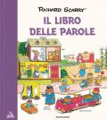 Il libro delle parole. Ediz. a colori