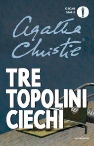 Tre topolini ciechi e altre storie