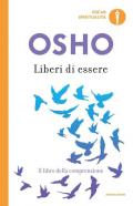 Liberi di essere. Il libro della comprensione