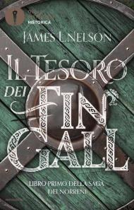 Il tesoro dei Fin Gall. Saga dei Norreni. Vol. 1