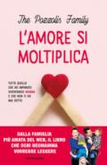 L'amore si moltiplica: Tutto quello che ho imparato diventando mamma e che non ti ho mai detto