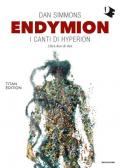 Endymion. I canti di Hyperion. Titan edition. Vol. 2