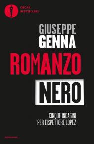 Romanzo nero. Cinque indagini per l'ispettore Lopez: Catrame-Nel nome di Ishmael-Gotha-Grande Madre Rossa-Le teste