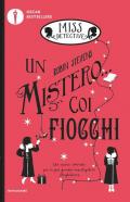 Un mistero... coi fiocchi. Miss Detective. Vol. 5