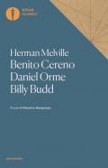 Benito Cereno-Daniel Orme-Billy Budd