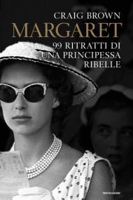 Margaret. 99 ritratti di una principessa ribelle