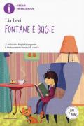 Fontane e bugie. Ediz. a colori