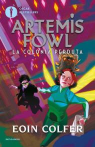 La colonia perduta. Artemis Fowl. Vol. 5