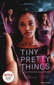 Tiny pretty things. La perfezione ha un prezzo