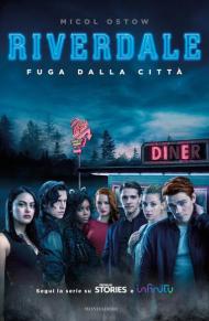 Fuga dalla città. Riverdale