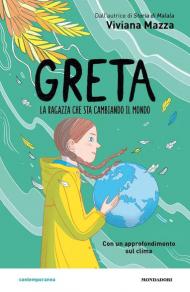 Greta. La ragazza che sta cambiando il mondo